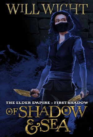 [Elder Empire: Shadow 01] • Of Shadow and Sea